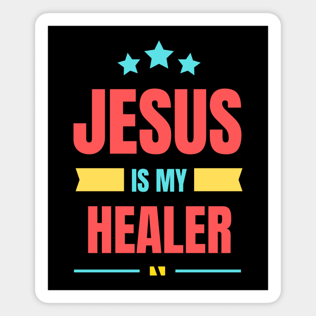 Jesus Is My Healer | Christian Typography Magnet by All Things Gospel